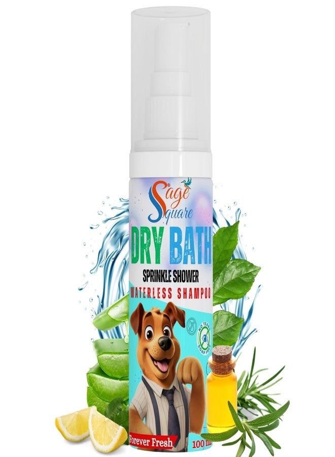 Sage Square Dog Dry Bath Forever Fresh Waterless : No Rinse Required, Soothing Damaged Skin, Refreshing, Cleaning, Neutralizes Pet Odor, Grooming, Hygiene Solution for Dogs, Puppy & All Breeds (100ml) - Image 1
